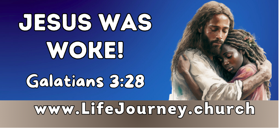 Jesus Was Woke